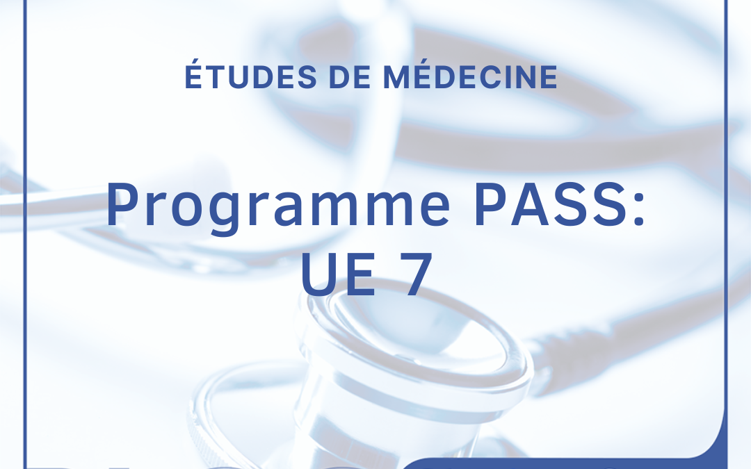 Programme PASS à Montpellier- Nîmes : UE7